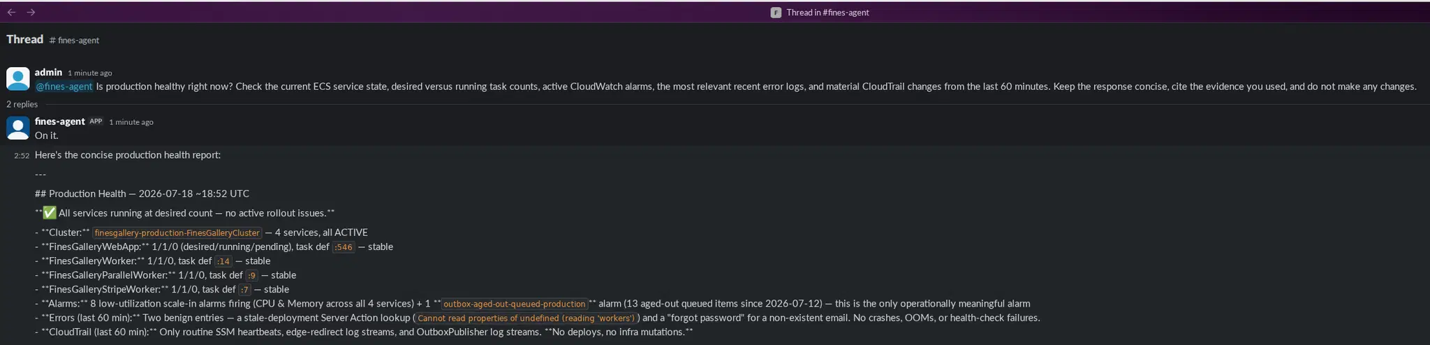 Slack thread showing the Fine’s Gallery operations agent summarizing live ECS health, CloudWatch alarms, recent logs, and AWS changes without modifying production.